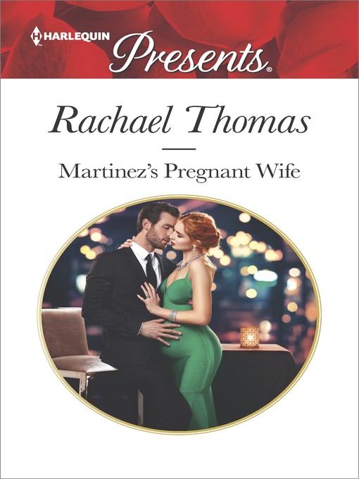 Title details for Martinez's Pregnant Wife--A Passionate Christmas Romance by Rachael Thomas - Available